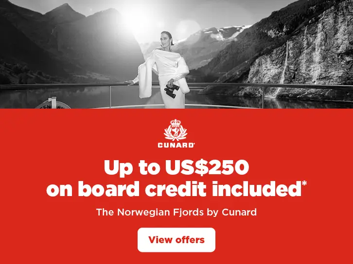 Cunard Up to US$250 Onboard credit included